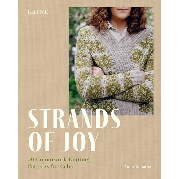 Strands of Joy: 20 Colourwork Knitting Patterns for Calm, (Paperback)