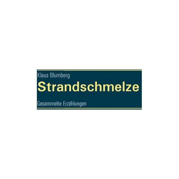 Strandschmelze, (Paperback)