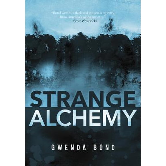 Pre-Owned Strange Alchemy (Hardcover) 1630790761 9781630790769