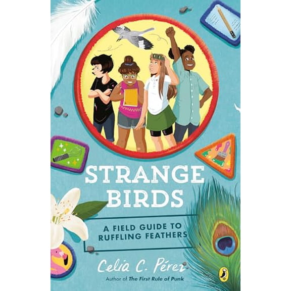 Pre-Owned Strange Birds: A Field Guide to Ruffling Feathers (Paperback) 042529045X 9780425290453