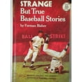 thumbnail image 1 of Pre-Owned Strange But True Baseball Stories (Hardcover) 0394801849 9780394801841, 1 of 1