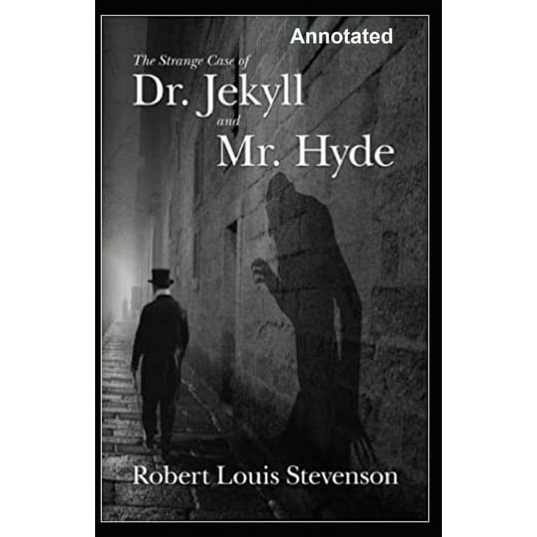Strange Case of Dr Jekyll and Mr Hyde Annotated (Paperback