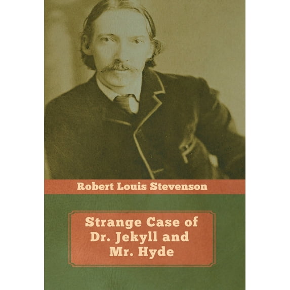 Strange Case of Dr. Jekyll and Mr. Hyde, (Hardcover)