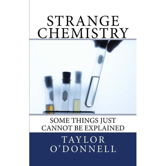 Strange Chemistry Paperback 1535073713 9781535073714 Taylor ODonnell