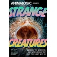thumbnail image 1 of Strange Creatures: Exploring the Wonderful and Weird Animals That Share This Planet with Us (Animalogic, Exotic Animals , (Paperback), 1 of 1