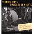 thumbnail image 1 of Pre-Owned Strange Days, Dangerous Nights: Photos from the Speed Graphic Era (Hardcover) 0873515048 9780873515047, 1 of 1