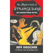 Strange Days Paperback by Bobby Nash, Jeff Deischer