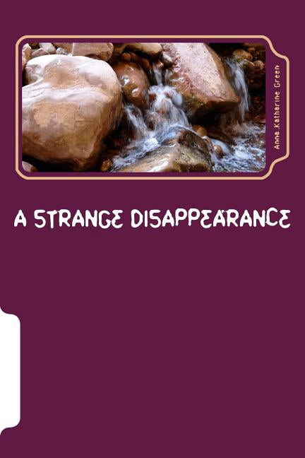 Strange Disappearance