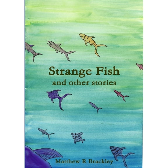 Strange Fish and other stories (Paperback)