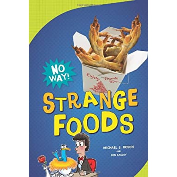 Pre-Owned Strange Foods (Library Binding) 0761389849 9780761389842