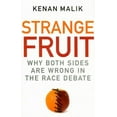 thumbnail image 1 of Strange Fruit : Why Both Sides are Wrong in the Race Debate, 1 of 1