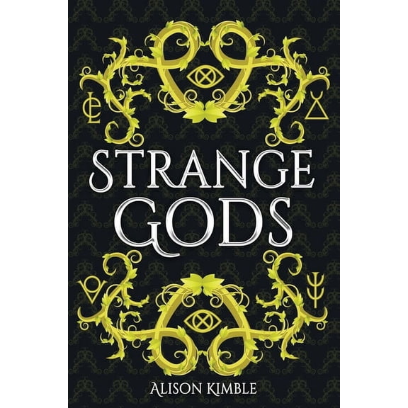 Strange Gods Paperback 1953491146 9781953491145 Alison Kimble