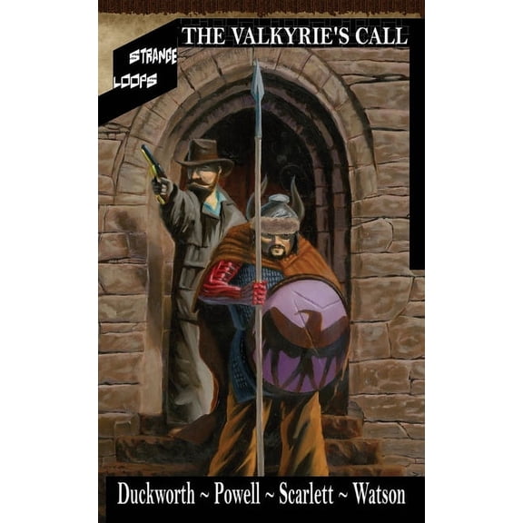 Strange Loops Strange Loops: The Valkyrie's Call, Book 1, (Paperback)