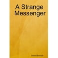 thumbnail image 1 of A Strange Messenger, (Paperback), 1 of 1
