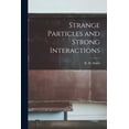thumbnail image 1 of Strange Particles and Strong Interactions, (Paperback), 1 of 1