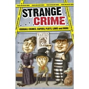 EDITORS OF PORTABLE PRESS; SOPHIE HOGARTH Strange Series: Strange Crime (Edition 1) (Paperback)