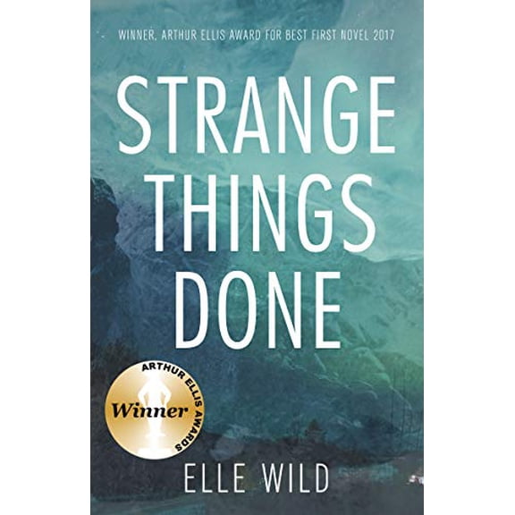 Pre-Owned Strange Things Done (Paperback) 1459733800 9781459733800