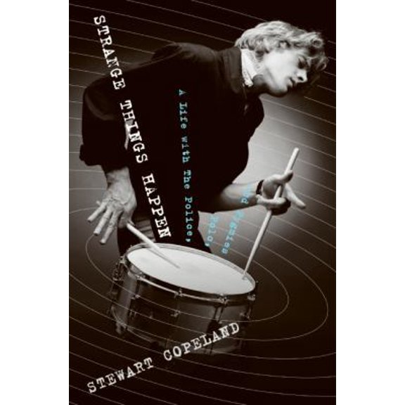 Pre-Owned Strange Things Happen: A Life with the Police, Polo, and Pygmies (Hardcover) 0061791490 9780061791499