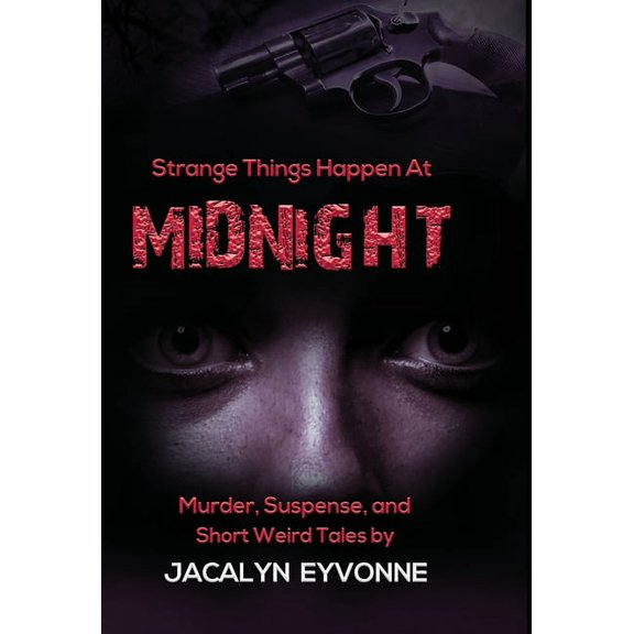Strange Things Happen At Midnight, (Hardcover)