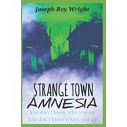 Strange Town Amnesia, Paperback