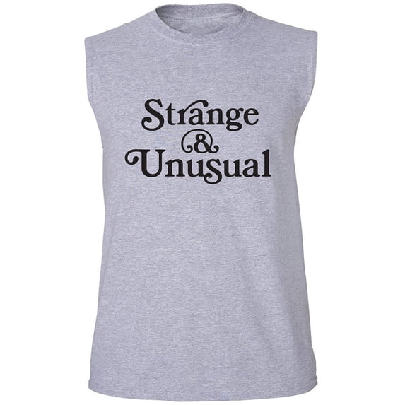 Strange & Unusual Adult Sleeveless Tee