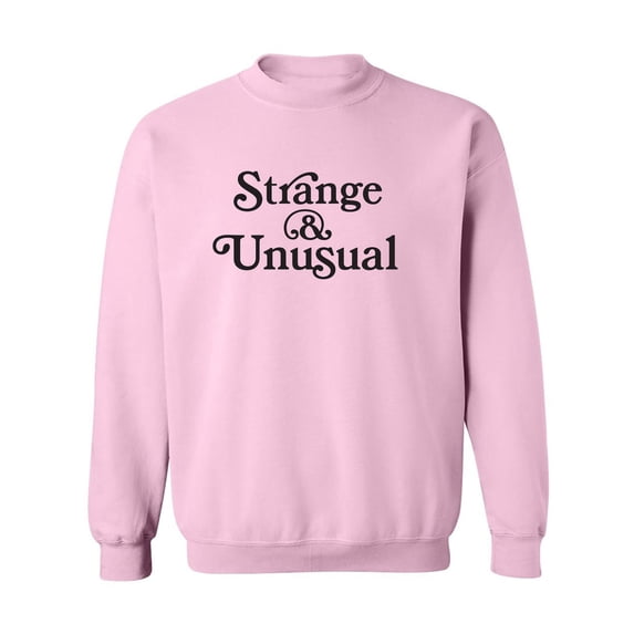 Strange & Unusual Crewneck Sweatshirt
