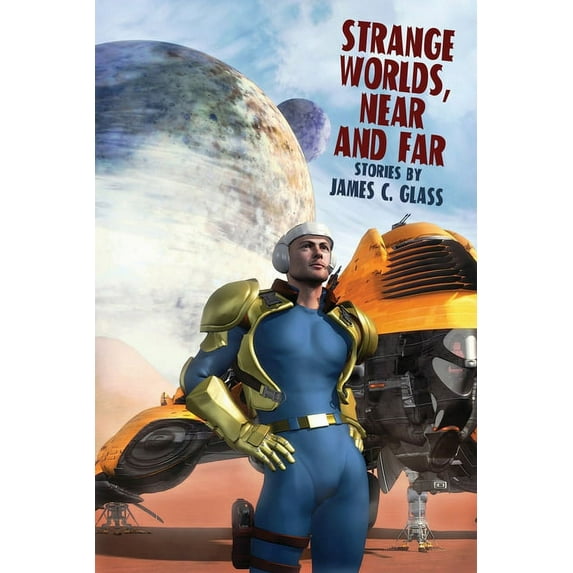Strange Worlds, Near and Far, (Paperback)