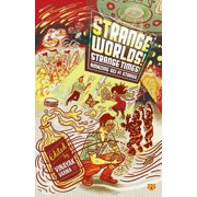 Strange Worlds! Strange Times! Amazing Sci-Fi Stories, Paperback