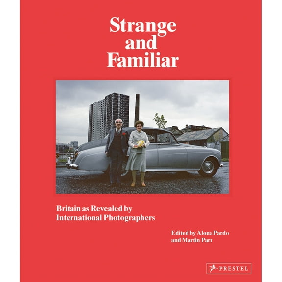 Strange and Familiar (Hardcover) by Alona Pardo