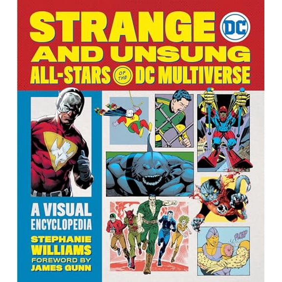 Pre-Owned Strange and Unsung All-Stars of the DC Multiverse: A Visual Encyclopedia Hardcover