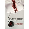 thumbnail image 1 of Pre-Owned Strange is the Night (Paperback) 1945373741 9781945373749, 1 of 1