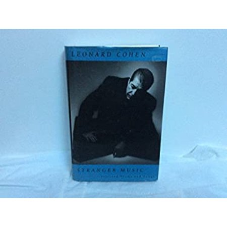 Pre-Owned Stranger Music: Selected Poems and Songs (Hardcover) 077102231X 9780771022319