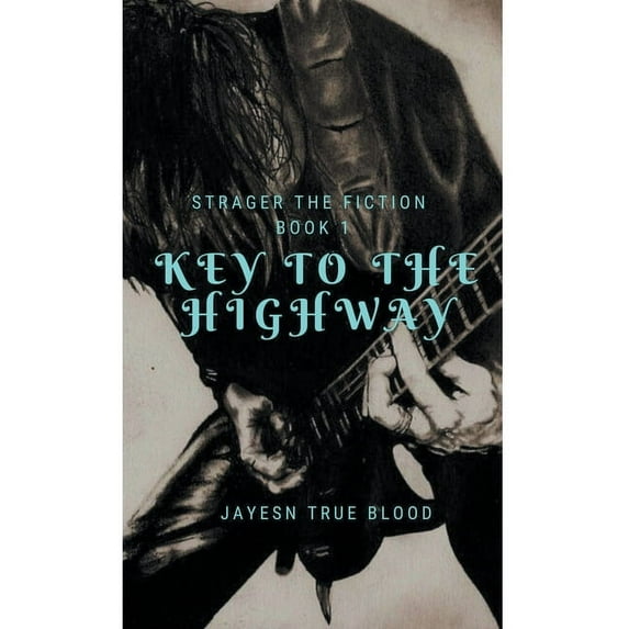 Stranger Than Fiction, Book One: Key To The Highway, (Paperback)
