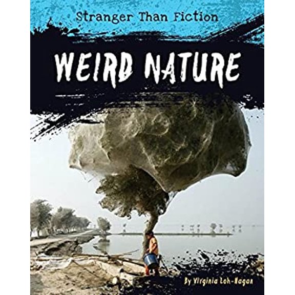 Pre-Owned Weird Nature (Library Binding) 1634728947 9781634728942