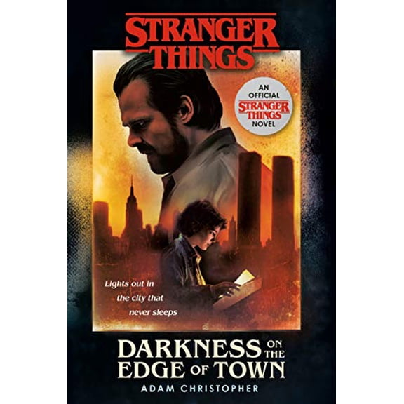 Pre-Owned Stranger Things: Darkness on the Edge of Town: An Official Stranger Things Novel (Paperback) 1984819089 9781984819086