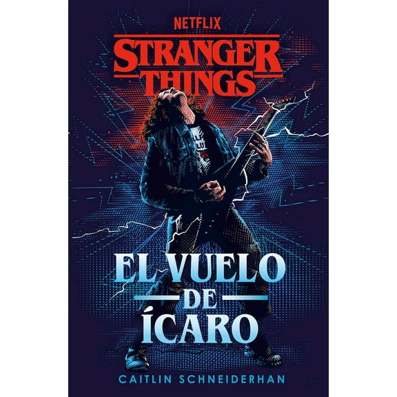 Stranger Things: El vuelo de caro / Stranger Things: Icarus's Flight (Paperback)