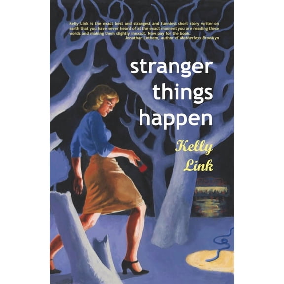 Stranger Things Happen: Stories, (Paperback)
