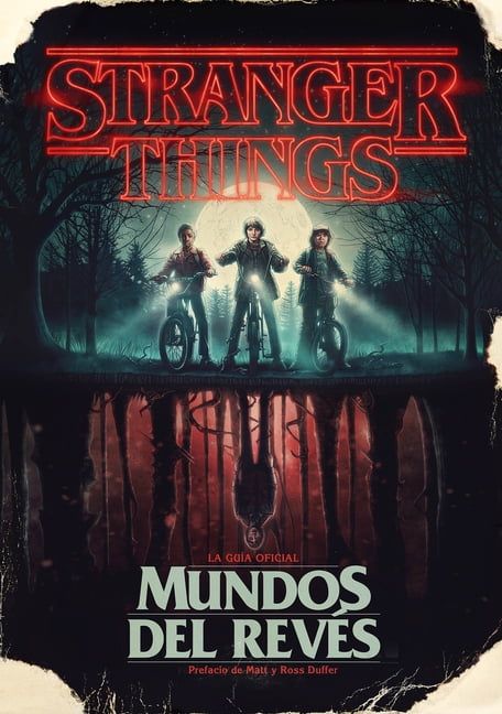 GINA MCINTYRE Stranger Things. Mundos Al Revs / Stranger Things: Worlds Turned Upside Down, (Hardcover)