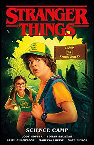 JODY HOUSER; EDGAR SALAZAR; KEITH CHAMPAGNE Stranger Things: Science Camp, Book 1 (Graphic Novel)