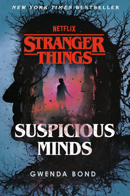 Stranger Things: Stranger Things: Suspicious Minds: The First Official Stranger Things Novel (Paperback) - image 1 of 1