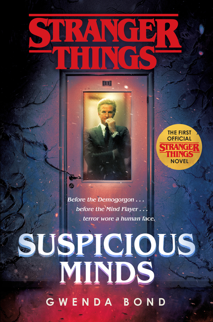 Stranger Things: Suspicious Minds: The First Official Stranger Things Novel  Hardcover  Gwenda Bond - image 1 of 1