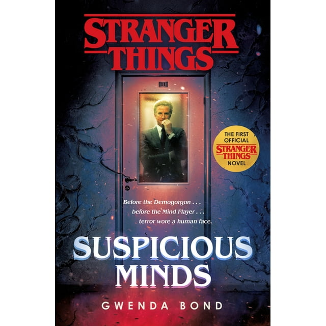 Stranger Things: Suspicious Minds: The First Official Stranger Things Novel  Hardcover  Gwenda Bond
