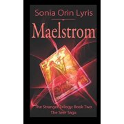 Maelstrom Paperback by Sonia Orin Lyris