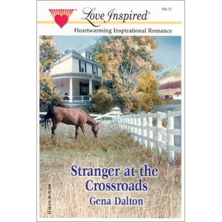 Pre-Owned Stranger at the Crossroads (The McMahans of Texas Book 1) (Love Inspired #174) (Unknown) 0373871813 9780373871810