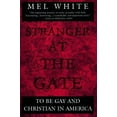 thumbnail image 1 of Pre-Owned Stranger at the Gate: To Be Gay and Christian in America (Paperback) 0452273811 9780452273818, 1 of 1