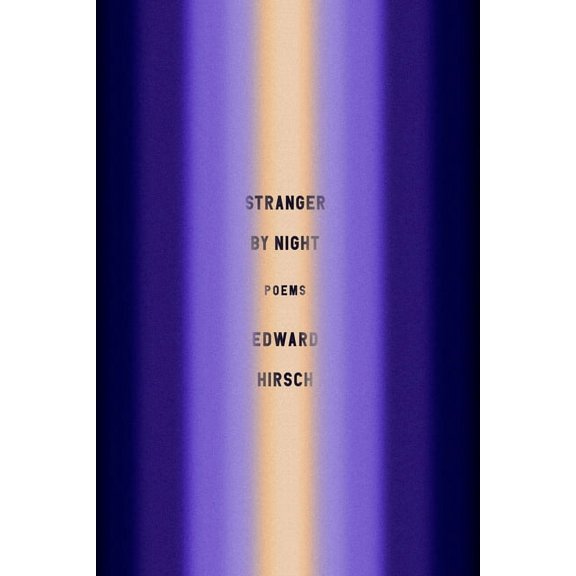 Stranger by Night: Poems