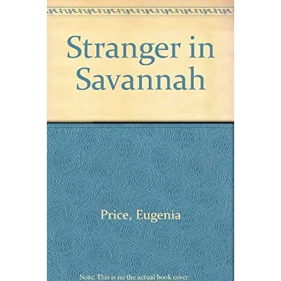 Pre-Owned Stranger in Savannah (Hardcover) 0385263449 9780385263443