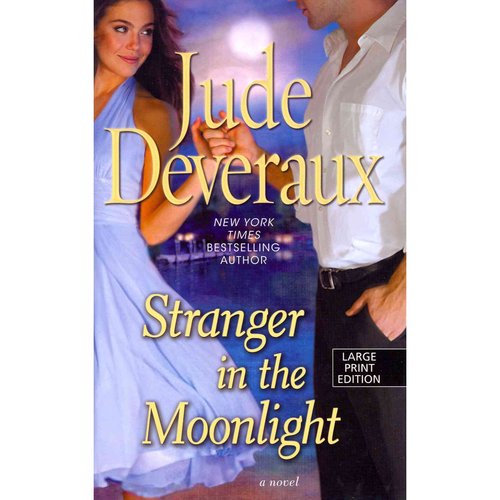 Pre-Owned Stranger in the Moonlight (Hardcover) by Jude Deveraux