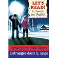 thumbnail image 1 of Pre-Owned Stranger in the Snow/L'etranger dans la Neige : French/English Edition 9780764144752, 1 of 1