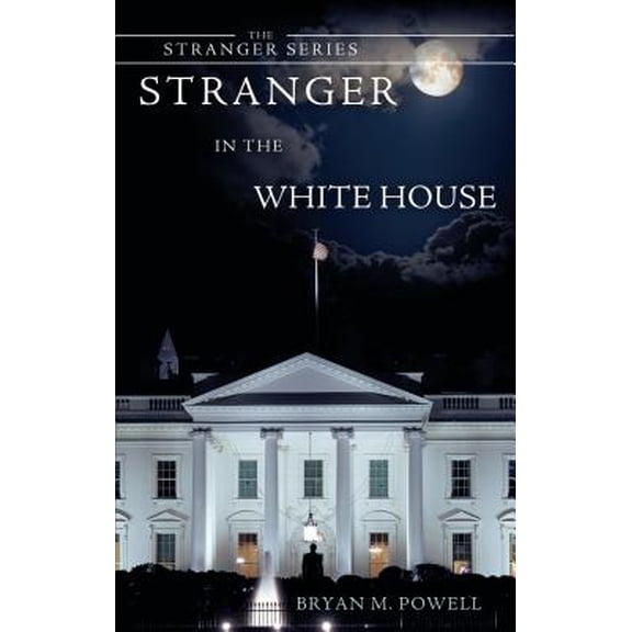Pre-Owned Stranger in the White House